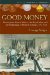  Good Money: Birmingham Button Makers, The Royal Mint, And The Beginnings of Modern Coinage, 1775-1821