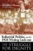 Industrial Politics and the 1926 Mining Lock-out : The Struggle for Dignity cover