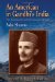 An American in Gandhi's India: The Biography of Satyanand Stokes