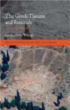 The Greek Theatre and Festivals : Documentary Studies [Click for larger image]