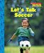  Let's Talk Soccer