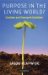  Purpose in the Living World?: Creation and Emergent Evolution