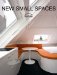  New Small Spaces: Good Ideas
