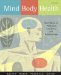  Mind/Body Health: The Effects of Attitudes, Emotions, and Relationships