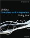 Writing Compilers and Interpreters: A Modern Software Engineering Approach Using Java