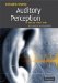  Auditory Perception: An Analysis and Synthesis