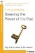  Forgiveness: Breaking the Power of the Past