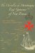The Chevalier De Montmagny (1601-1657): First Governor Of New France