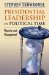  Presidential Leadership in Political Time: Reprise and Reappraisal