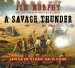 A Savage Thunder: Antietam and the Bloody Road to Freedom