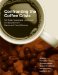  Confronting the Coffee Crisis: Fair Trade, Sustainable Livelihoods and Ecosystems in Mexico and Central America