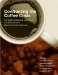  Confronting the Coffee Crisis: Fair Trade, Sustainable Livelihoods and Ecosystems in Mexico and Central America