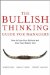 The Bullish Thinking Guide for Managers : How to Save Your Advisors and Grow Your Bottom Line cover