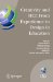  Creativity and HCI: From Experience to Design in Education Selected Contributions from HCIEd 2007, March 29-30, 2007, Aveiro, Portugal