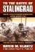  To the Gates of Stalingrad: Soviet-German Combat Operations, April-August 1942