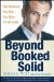  Beyond Booked Solid: Your Business, Your Life, Your Way Its All Inside