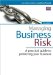 Managing Business Risk : A Practical Guide to Protecting Your Business cover