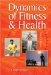 Dynamics of Fitness and Health