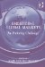  Embedding Global Markets: An Enduring Challenge