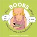  If These Boobs Could Talk: A Little Humor to Pump Up the Breastfeeding Mom
