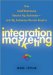  Integration Marketing: How Small Businesses Become Big Businesses--And Big Businesses Become Empires