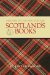  Scotland's Books: A History of Scottish Literature
