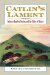 Catlin's Lament: Indians, Manifest Destiny, and the Ethics of Nature