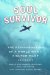  Soul Survivor: The Reincarnation of a World War II Fighter Pilot