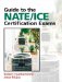  Guide to the NATE/ICE Certification Exams