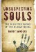 Unsuspecting Souls : The Disappearance of the Human Being cover