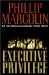  Executive Privilege