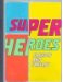  Super Heroes: Fashion and Fantasy