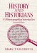 History and Historians: A Historiographical Introduction