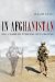  In Afghanistan: Two Hundred Years of British, Russian and American Occupation