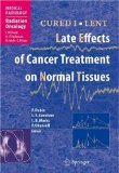 Late Effects of Cancer Treatment on Normal Tissues [Click for larger image]