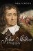  John Milton: A Biography