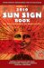  Llewellyn's 2010 Sun Sign Book: Your Complete Horoscopes for the Year Ahead