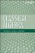  Classical Algebra: Its Nature, Origins, and Uses