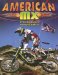  American MX: From Backwater to World Leaders