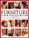 The Practical Illustrated Guide to Furniture Repair and Restoration: Expert Step-by-Step Techniques