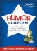  Humor in Uniform: Funny True Stories About Life in the Military