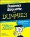  Business Etiquette for Dummies