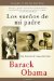 Los suenos de mi padre/ Dreams from My Father: Una historia de raza y herencia/ A Story of Race and Inheritance