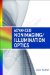  Advanced Nonimaging/Illumination Optics