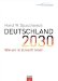 Deutschland 2030 : Wie Wir in Zukunft Leben cover