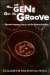  How the Gene Got Its Groove: Figurative Language, Science, and the Rhetoric of the Real