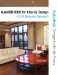  AutoCad 2009 for Interior Design: A 3D Modeling Approach