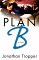  Plan B