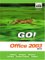  Go! With Microsoft Office 2003: Advanced