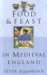 Food and Feast in Medieval England